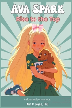 Paperback Ava Spark: Rise to the Top Book