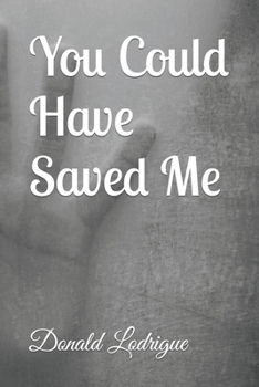 Paperback You Could Have Saved Me Book