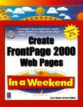 Paperback Create Frontpage 2000 Web Pages in a Weekend Book