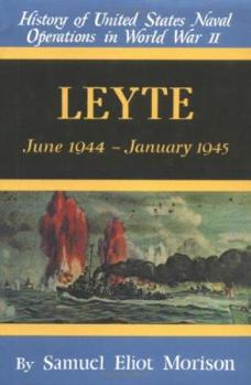 History of US Naval Operations in WWII 12: Leyte 6/44-1/45 - Book #12 of the History of United States Naval Operations in World War II