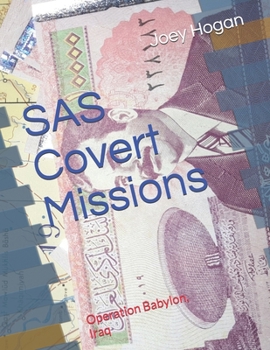 Paperback SAS Covert Missions: Operation Babylon, Iraq Book