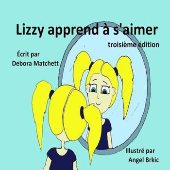 Paperback Lizzy apprend à s'aimer [French] Book