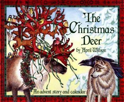 Hardcover The Christmas Deer: An Advent Story and Calendar Book