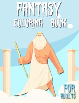 Paperback fantasy coloring book for adults: Create Your Love Story into True Mystery Legend Book