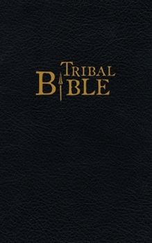 Paperback Tribal Bible: Stories of God from Oral Tradition Book