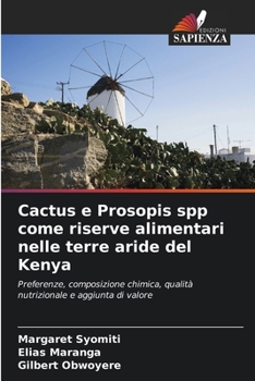 Paperback Cactus e Prosopis spp come riserve alimentari nelle terre aride del Kenya [Italian] Book