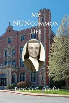 Paperback My Nuncommon Life Book