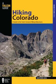 Paperback Falcon Guides Hiking Colorado: A Guide to the State's Greatest Hiking Adventures Book