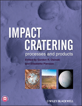 Hardcover Impact Cratering: Processes and Products Book