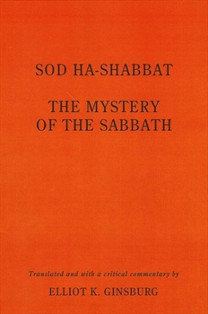 Hardcover Sod Ha-Shabbat: The Mystery of the Sabbath Book