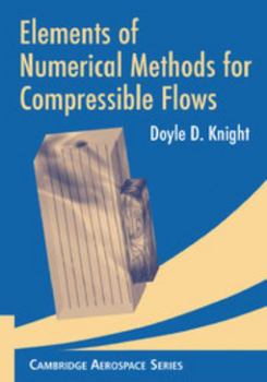 Paperback Elements of Numerical Methods for Compressible Flows Book