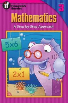 Paperback Mathematics, A Step-By-Step Approach Homework Booklet, Grade 3 (Homework Booklets) Book