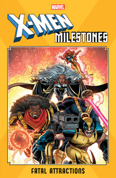 Paperback X-Men Milestones: Fatal Attractions Book