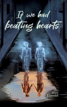 Hardcover If we had beating hearts: Queere Slow Burn Ghost Romance [German] Book