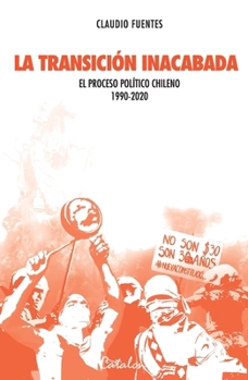 Paperback La transición inacabada [Spanish] Book