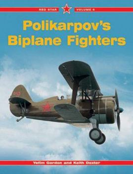 Paperback Polikarpov's Biplane Fighters, Vol. 6 (Red Star) Book