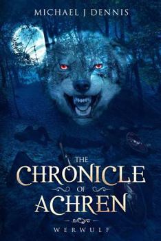 Paperback The Chronicle of Achren: Werwulf Book