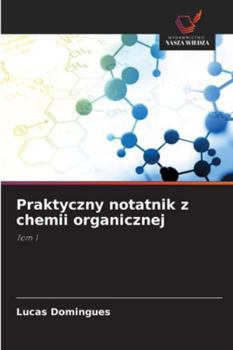 Paperback Praktyczny notatnik z chemii organicznej [Polish] Book