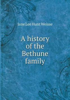 A History of the Bethune Family