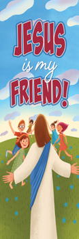 Jesus Is My Friend! - Bookmark - Kids