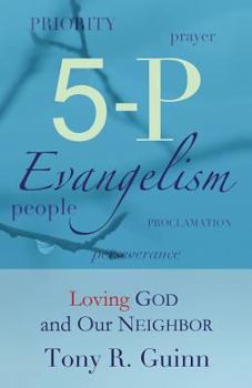 Paperback 5-P Evangelism: Loving God and Our Neighbor Book