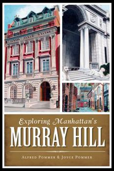Paperback Exploring Manhattan's Murray Hill Book
