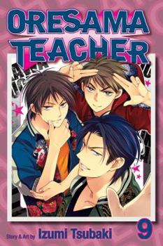 Oresama Teacher, Vol. 9 - Book #9 of the  [Oresama Teacher]