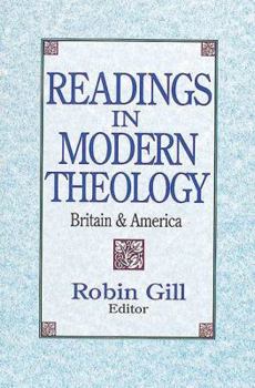 Paperback Readings in Modern Theology: Britain & America Book