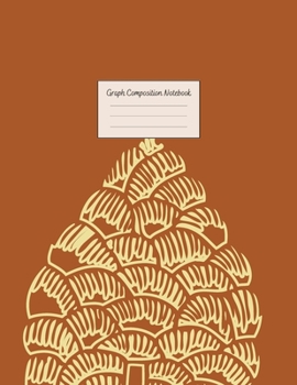 Graph Composition Notebook: Grid Paper Notebook: Large Size 8.5x11 Inches, 110 pages. Notebook Journal: Odd Yellow Plant Workbook for Preschoolers ... Adults for School College Work Writing Notes