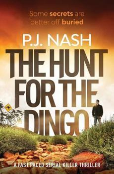 The Hunt For The Dingo - Book #1 of the James & Sandersen Files