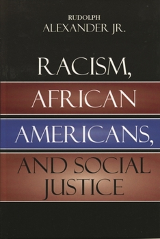 Paperback Racism, African Americans, and Social Justice Book
