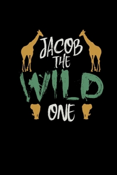 Paperback Jacob The Wild One: Jungle Notebook Journal Kids Birthday Gifts Safari Africa Travel Notebook Notepad 6x9 Graph Paper Book