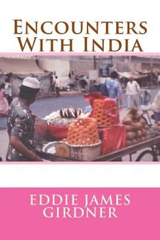 Paperback Encounters With India Book