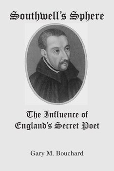 Paperback Southwell's Sphere: The Influence of England's Secret Poet Book