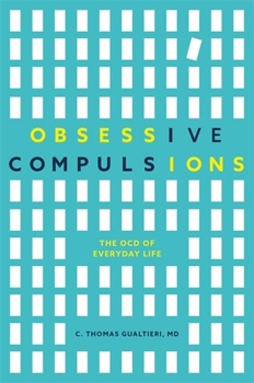 Paperback Obsessive Compulsions: The Ocd of Everyday Life Book