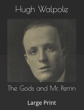 Paperback The Gods and Mr. Perrin: Large Print Book
