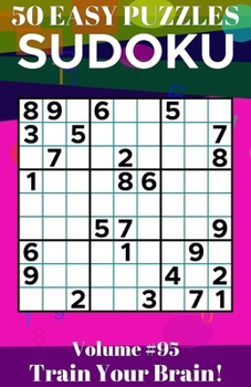 Paperback Sudoku: 50 Easy Puzzles Volume 95 - Train Your Brain! [Large Print] Book
