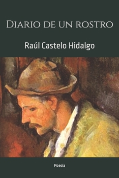 Paperback Diario de un rostro [Spanish] Book