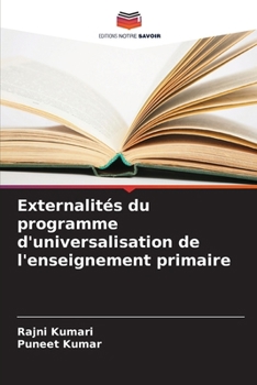 Paperback Externalités du programme d'universalisation de l'enseignement primaire [French] Book