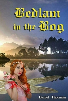 Paperback Bedlam in the Bog: A Magical Quest Book