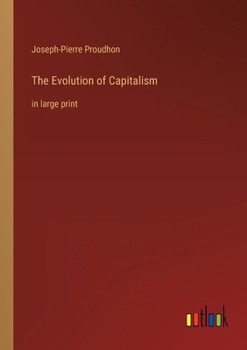 Paperback The Evolution of Capitalism: in large print Book