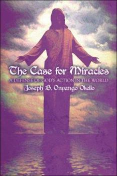 Paperback The Case for Miracles: A Defense of God's Action in the World Book