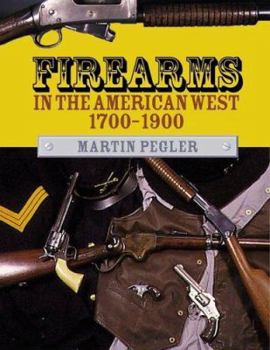 Hardcover Firearms in the American West 1700-1900 Book