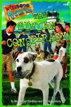 The Sirian Conspiracy - Book #16 of the Wishbone Mysteries