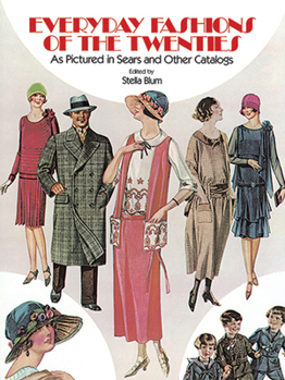 Paperback Everyday Fashions of the Twenties: As Pictured in Sears and Other Catalogs Book