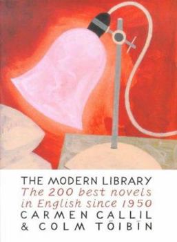 Hardcover Modern Library : The Two Hundred Best Novels In English Since 1950 Book