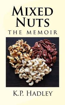 Paperback Mixed Nuts: the Memoir Book