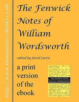 Paperback The Fenwick Notes of William Wordsworth Book