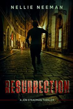 Paperback Resurrection: An Action-Adventure Novel (Jon Steadman Thriller Series) Book