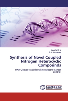 Paperback Synthesis of Novel Coupled Nitrogen Heterocyclic Compounds Book